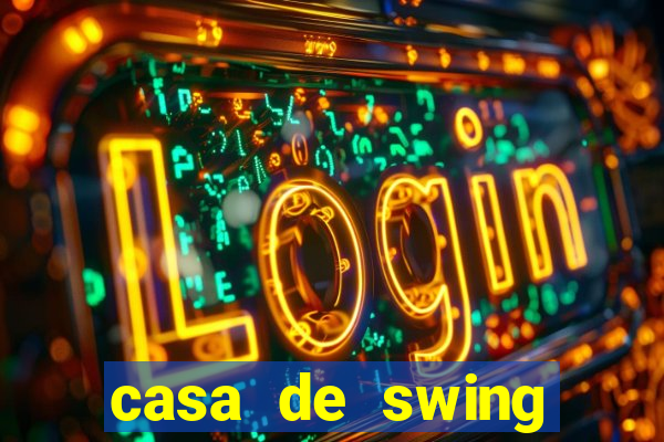 casa de swing porto seguro